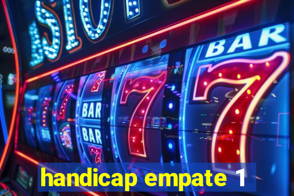 handicap empate 1